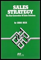 Sales Strategy: The Next Generation of Sales Solutions 0931183022 Book Cover