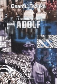 La storia dei tre Adolf (Vol. 2)