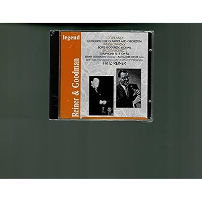 Legendary Conductors: FRITZ REINER mit Benny Goodman -Alexander Kipnis
