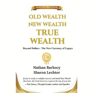 Old Wealth New Wealth True Wealth cover art