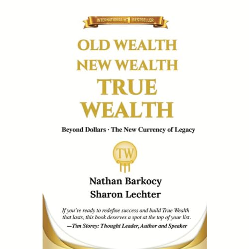 Old Wealth New Wealth True Wealth cover art