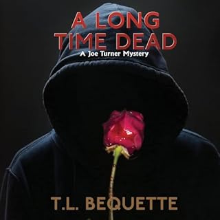 A Long Time Dead Audiolibro Por T.L. Bequette arte de portada