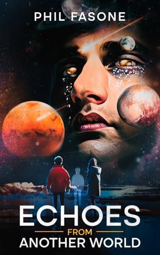 Echoes From Another World: Echoes (Echoes Series, 2nd Edition)