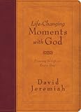 Life-Changing Moments with God: Praying Scripture Every Day (NKJV)