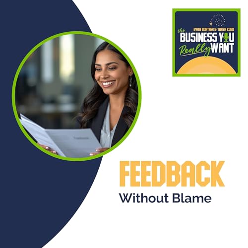 Feedback Without Blame
