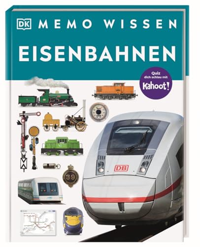 memo Wissen. Eisenbahnen: Dampfloks, Luxuszüge, ICE: Kompetentes...