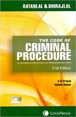 The Code Of Criminal Procedure –As Amended By The Criminal Law (Amendment) Act, 2013