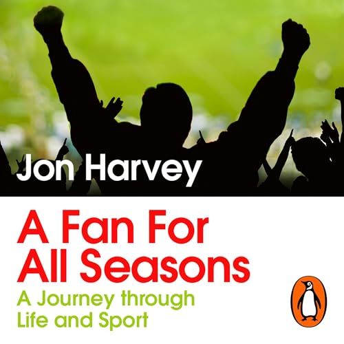 A Fan for All Seasons by Jon Harvey episode artwork