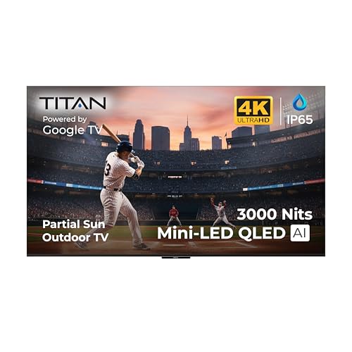 Titan G200 Mini-QLED 115 Inch Outdoor TV, Partial Sun, IP65 Smart Weatherproof TV, 4K HDR, 144 Hz, Google AI OS, 3000 Nits, Wi-Fi 6, Dolby Vision&Atmos, Onkyo, Outdoor TV Cover, Slim Bezel, 2 Yr Wty