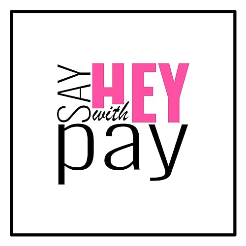 Say Hey With Pay Titelbild