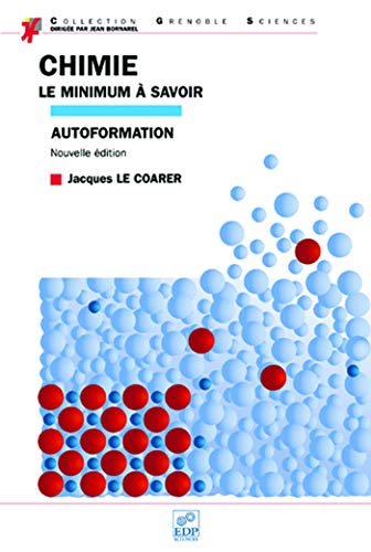 Chimie, le minimum à savoir (Nelle édition) (Grenoble Sciences)