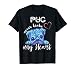 Pug Never Broke My Heart Jouet pour chien T-Shirt