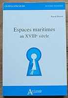 Espaces maritimes au XVIIIe siècle 2912232007 Book Cover
