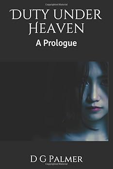 Paperback Duty under Heaven: A Prologue Book