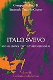 Italo Svevo and His Legacy for the Third Millennium - Volume II: Contexts and Influences (Troubador Italian Studies) (Italian Edition)