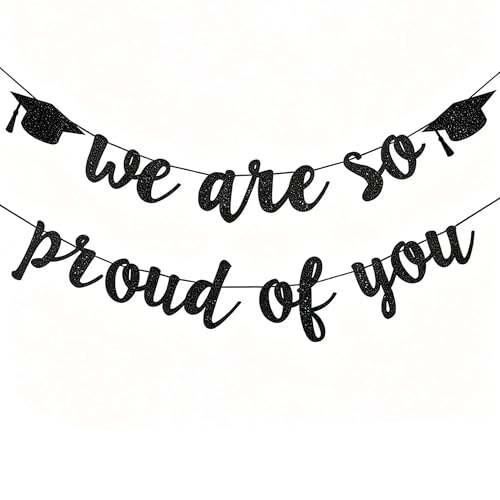 Black We are So Proud of You Banner for 2026 Graduation Party Decorations Class of 2026 Graduation Decor High School Graduations College Grad Party Decorations Supplies