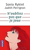 sonia rykiel lunettes  N\'oubliez pas que je joue