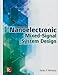 Nanoelectronic Mixed-Signal System Design
