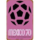 Muroanmi レトロルック メタルサイン 1970 ワールドカップ サッカー メキシコ メキシコ スポーツ 旅行 広告 プリント 壁装飾 ブリキ板 30X40cm
