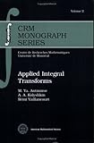Applied Integral Transforms (CRM Monograph Series, 2)