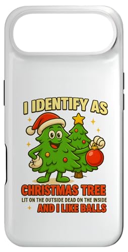 I Identify As A Christmas Tree Lit On The Outside Dead On X}zP[X iPhone Air p