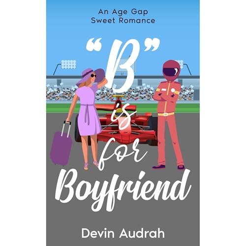B is for Boyfriend - Devin Audrah episode artwork