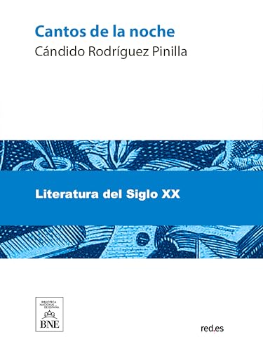 Cantos de la noche (Colección Biblioteca Nacional de España)