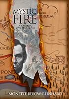 Mystic Fire : A Bonanza/Civil War Novel 1983308277 Book Cover