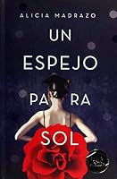 Un espejo para Sol 6072427200 Book Cover