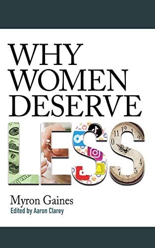 Why Women Deserve Less (English Edition)