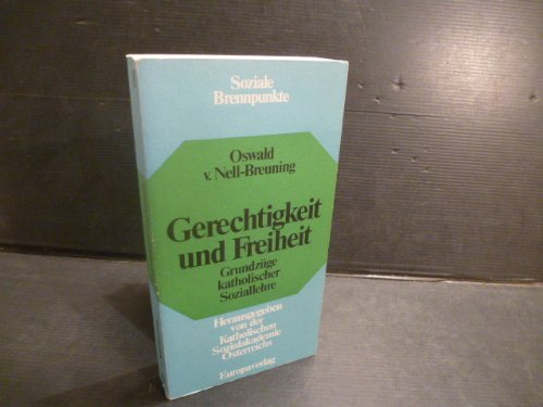 Preisvergleich Produktbild Gerechtigkeit und Freiheit. Grundzüge katholischer Soziallehre