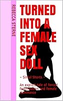 Algopix Similar Product 1 - Turned into a Female Sex Doll  Sinful