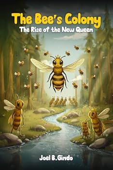 Paperback THE BEE'S COLONY: The Rise of the New Queen Book