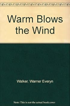 Hardcover Warm Blows the Wind Book