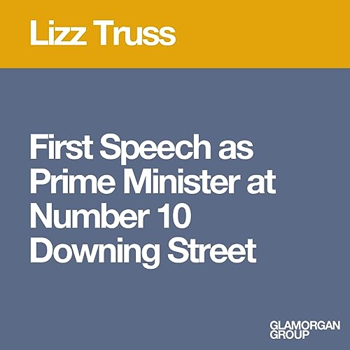 Lizz Truss's First Speech as Prime Minister at Number 10 Downing Street
