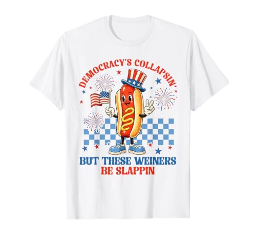 Democracy's Collapsing Funny Hot Dog 4th July 250 Years T-Shirt