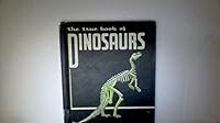 True Book of Dinosaurs 0516010417 Book Cover