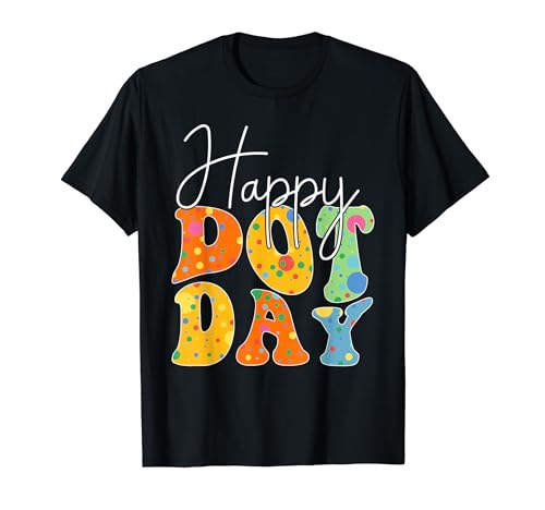 Happy International Dot Day Retro Groovy 15th September Camiseta