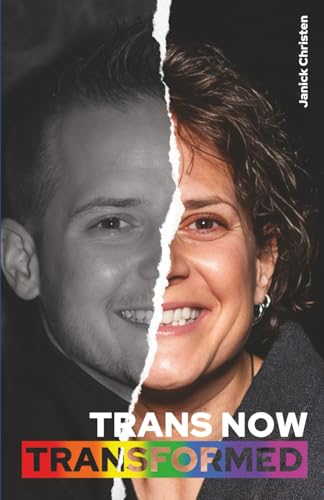 Trans Now Transformed