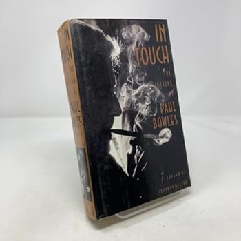 Hardcover In Touch: The Letters of Paul Bowles Book