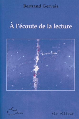 A l'écoute de la lecture [Paperback] Gervais, Bertrand