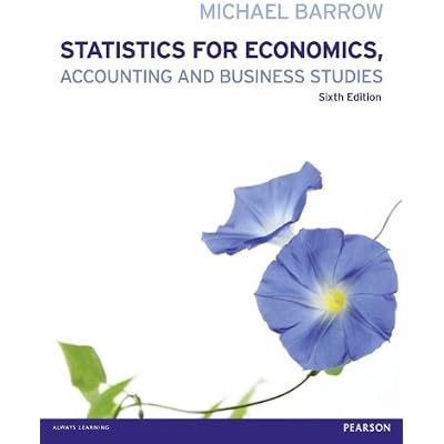 Statistics for Economics, Accounting and Business Studies with MyMathLab Global access card