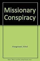 Missionary Conspiracy: Letters to a Postmodern Hindu 1850783276 Book Cover