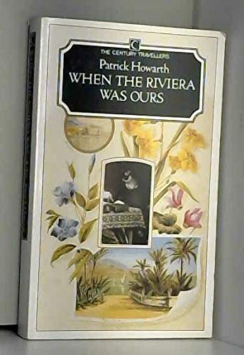 WHEN THE RIVIERA WAS OUR 0712623264 Book Cover