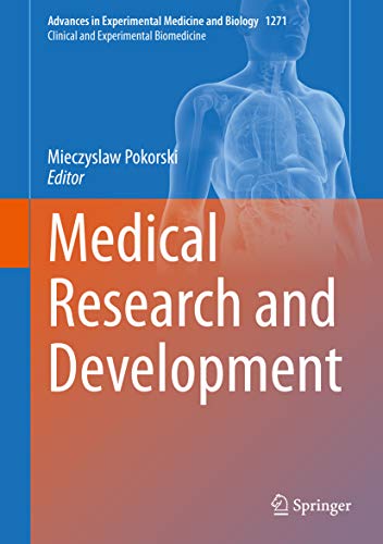 Medical Research and Development (Advances in Experimental Medicine and Biology Book 1271) (English Edition)