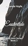  Eastertide: Wild Hunt series book 3