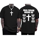 Hiehiety Mens Christian Bible Verse Shirts Dear Person Behind Me T Shirt Religious Jesus Inspirational Cross Graphic Tees (Black,S)