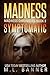SYMPTOMATIC: An Apocalyptic Horror Thriller (Madness Chronicles)