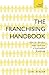 The Franchising Handbook (Teach Yourself)