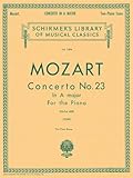 Mozart: Concerto No 23 in A Major K 488 - Schirmer Library of Classics Volume 1584 | Piano Duet Two Pianos Four Hands Advanced Level for Students ... (Schirmer's Library of Musical Classics)